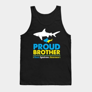 Sharks Swim Together Proud Brother Down Syndrome Awareness Tank Top